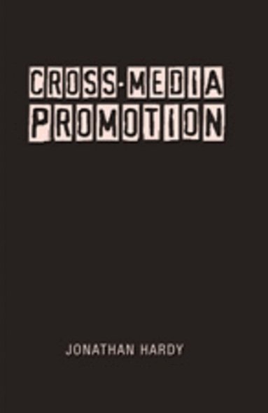 Jonathan Hardy - Cross-Media Promotion, Inbunden