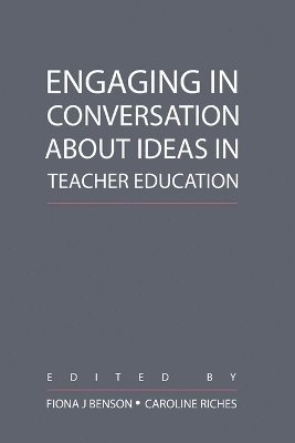 bokomslag Engaging in Conversation about Ideas in Teacher Education