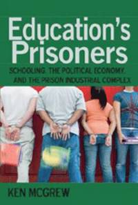 bokomslag Education's Prisoners