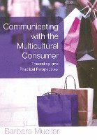 Barbara Mueller - Communicating with the Multicultural Consumer, Inbunden