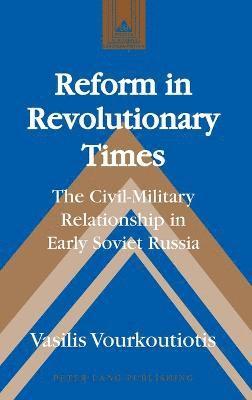 Reform in Revolutionary Times 1