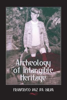 Archeology of Intangible Heritage 1