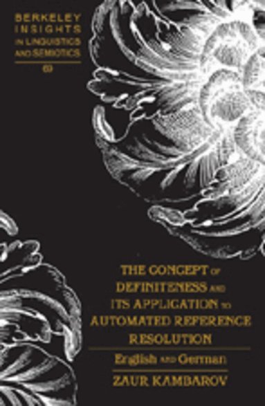 Zaur Kambarov - Concept of Definiteness and Its Application to Automated Reference Resolution, Inbunden