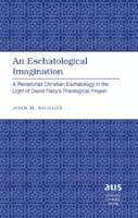 John M. Shields - Eschatological Imagination, Inbunden