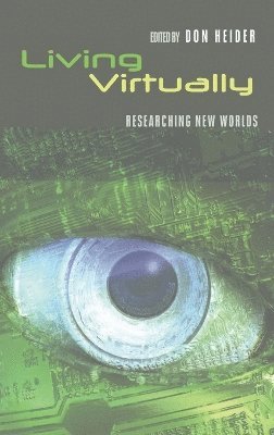 Don Heider - Living Virtually, Inbunden