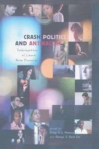 bokomslag Crash Politics and Antiracism