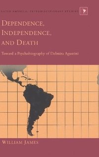 bokomslag Dependence, Independence, and Death