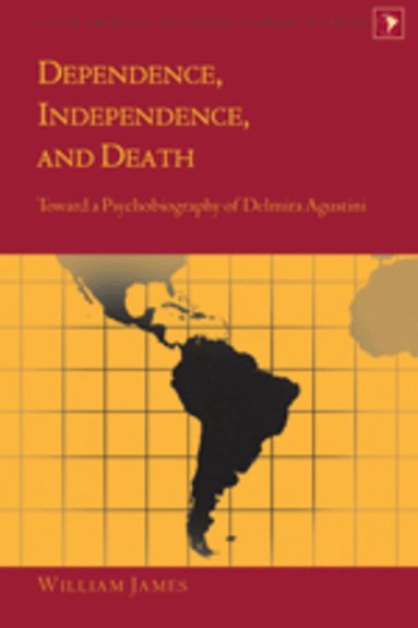 William James - Dependence, Independence, and Death, Inbunden