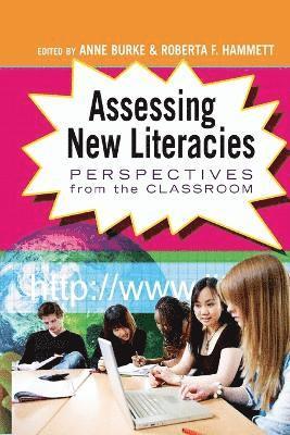 Assessing New Literacies 1