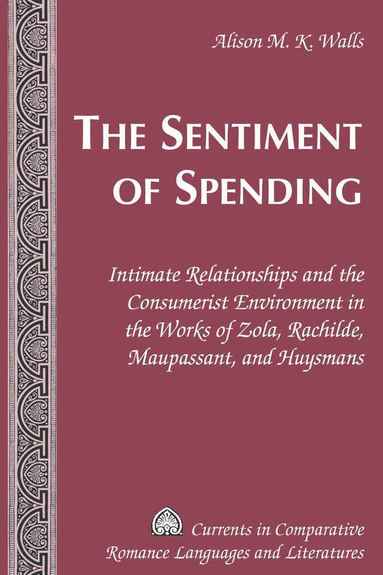 Alison M. K. Walls - Sentiment of Spending, Inbunden