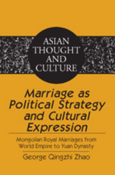 bokomslag Marriage as Political Strategy and Cultural Expression