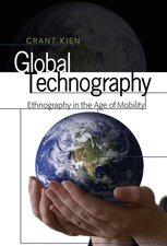 Grant Kien - Global Technography, Häftad