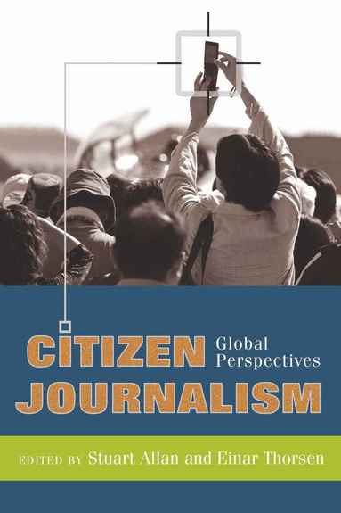 Stuart Allan, Einar Thorsen - Citizen Journalism, Häftad