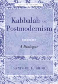 bokomslag Kabbalah and Postmodernism