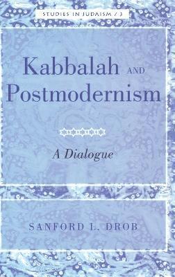 Kabbalah and Postmodernism 1