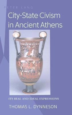 City-State Civism in Ancient Athens 1