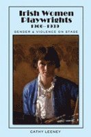 bokomslag Irish Women Playwrights 1900-1939