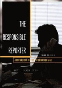 bokomslag The Responsible Reporter