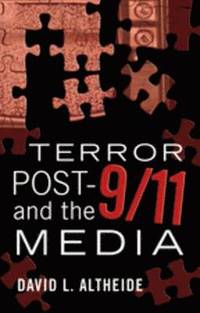 bokomslag Terror Post 9/11 and the Media