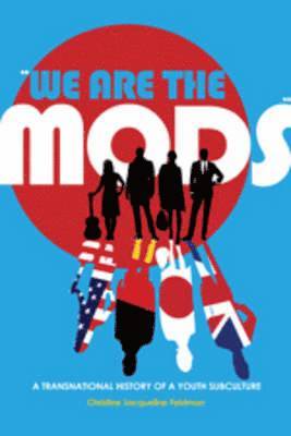 bokomslag «We are the Mods»