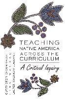 Teaching Native America Across the Curriculum 1