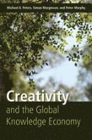 bokomslag Creativity and the Global Knowledge Economy
