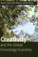 bokomslag Creativity and the Global Knowledge Economy