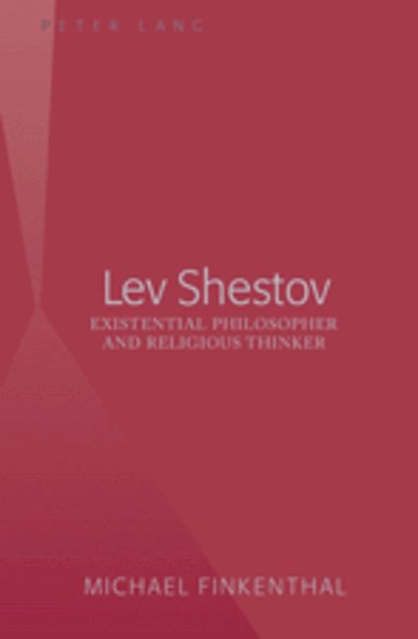 Michael Finkenthal - Lev Shestov, Inbunden