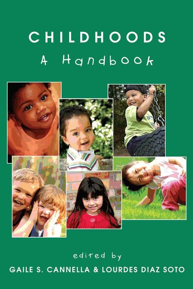 Gaile S. Cannella, Lourdes Diaz Soto - Childhoods, Häftad