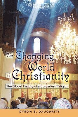 bokomslag The Changing World of Christianity