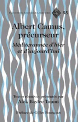 Albert Camus, prcurseur 1