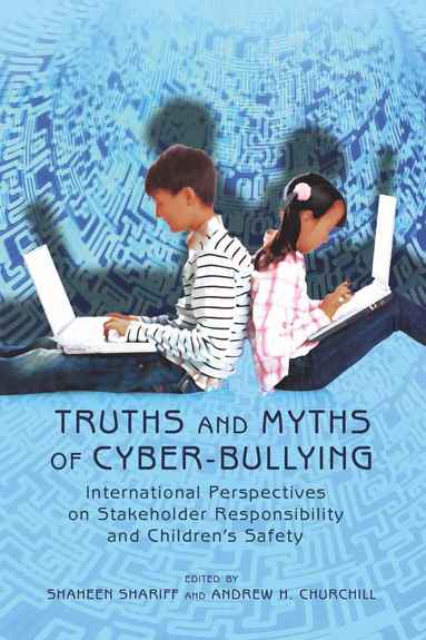 bokomslag Truths and Myths of Cyber-bullying