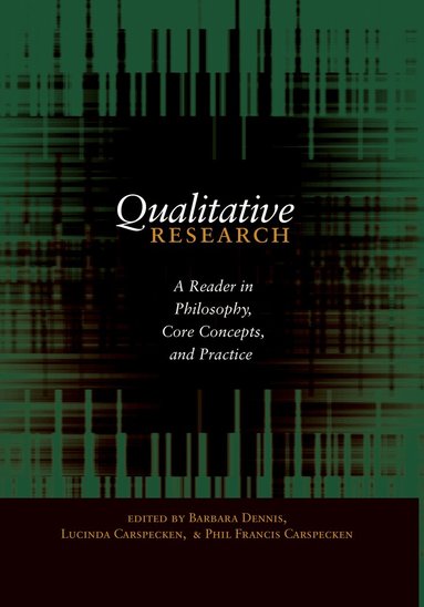 Lucinda Carspecken, Phil Francis Carspecken, Barbara Dennis - Qualitative Research, Häftad