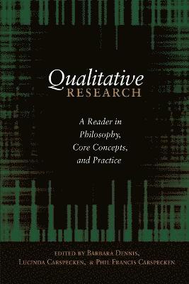 Barbara Dennis, Phil Francis Carspecken, Lucinda Carspecken - Qualitative Research, Häftad