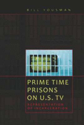 Prime Time Prisons on U.S. TV 1