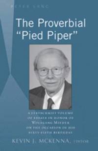 bokomslag The Proverbial Pied Piper