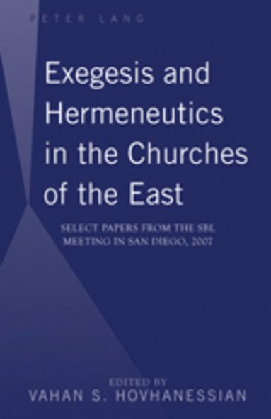 bokomslag Exegesis and Hermeneutics in the Churches of the East