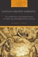 bokomslag Loyola's Greater Narrative