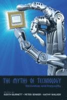 Judith Burnett, Peter Senker, Kathy Walker - Myths of Technology, Inbunden