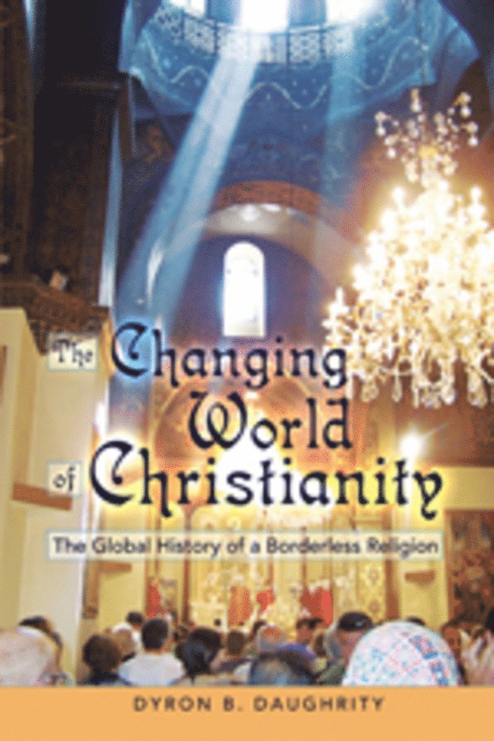 The Changing World of Christianity 1