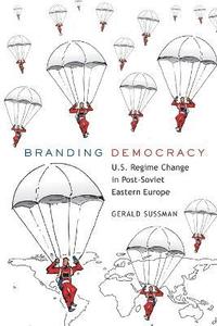 bokomslag Branding Democracy