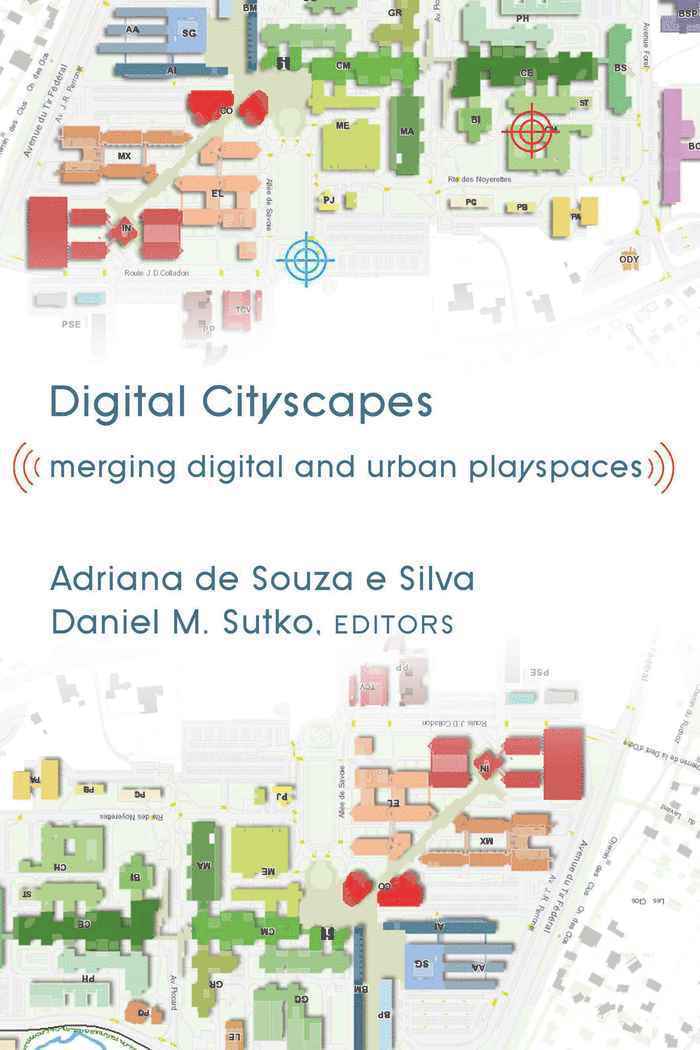 Adriana de Souza e Silva, Daniel M. Sutko, Adriana de Souza E. Silva, Adriana De Souza E Silva - Digital Cityscapes, Häftad