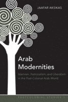 bokomslag Arab Modernities