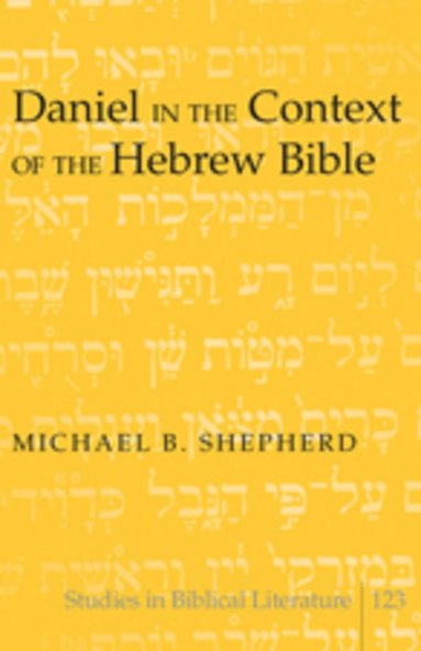 bokomslag Daniel in the Context of the Hebrew Bible