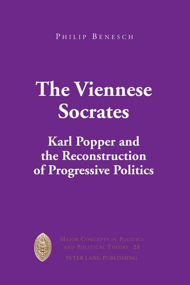 Philip Benesch - Viennese Socrates, Inbunden