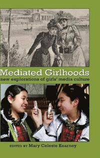 bokomslag Mediated Girlhoods