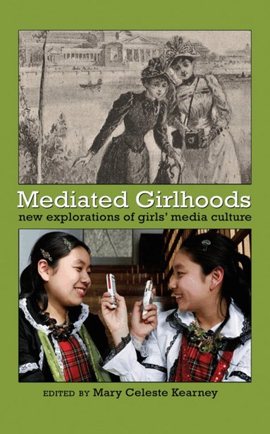 Mary Celeste Kearney - Mediated Girlhoods, Häftad