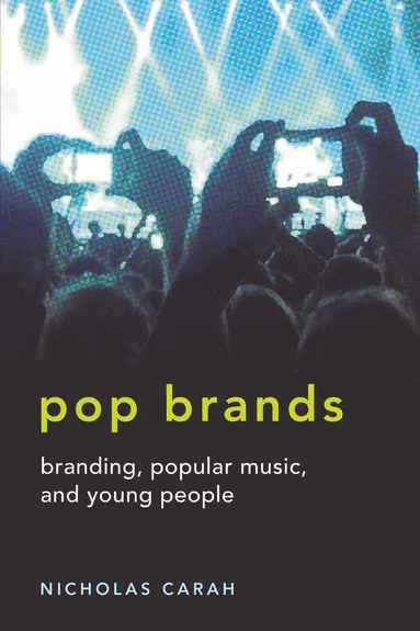 Nicholas Carah, Nicholas Carah - Pop Brands, Häftad