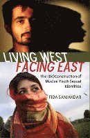 bokomslag Living West, Facing East