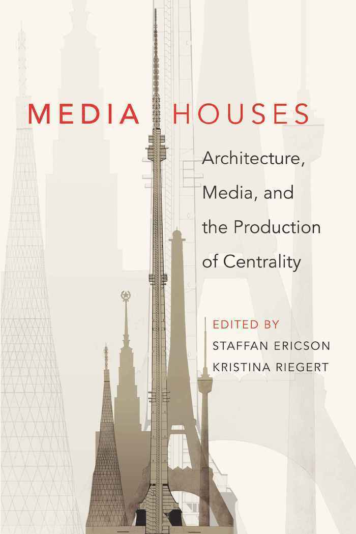 Staffan Ericson, Kristina Riegert - Media Houses, Häftad